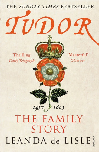 Tudor : The Family Story-9780099555285