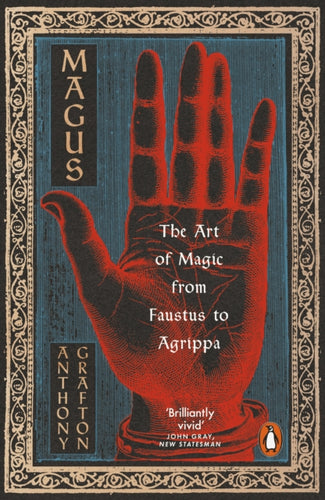 Magus : The Art of Magic from Faustus to Agrippa-9780140276916