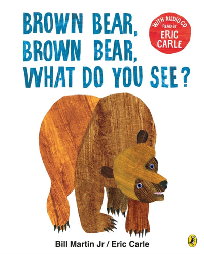 Brown Bear, Brown Bear, What Do You See? : With Audio Read by Eric Carle-9780141379500