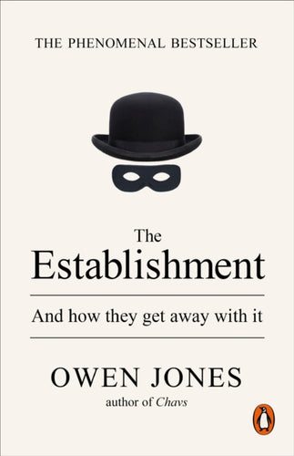 The Establishment : And how they get away with it-9780141974996