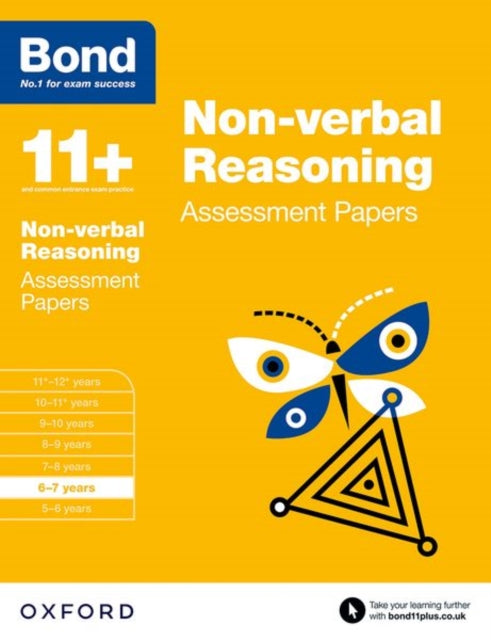 Bond 11+: Non-verbal Reasoning: Assessment Papers : 6-7 years-9780192740212