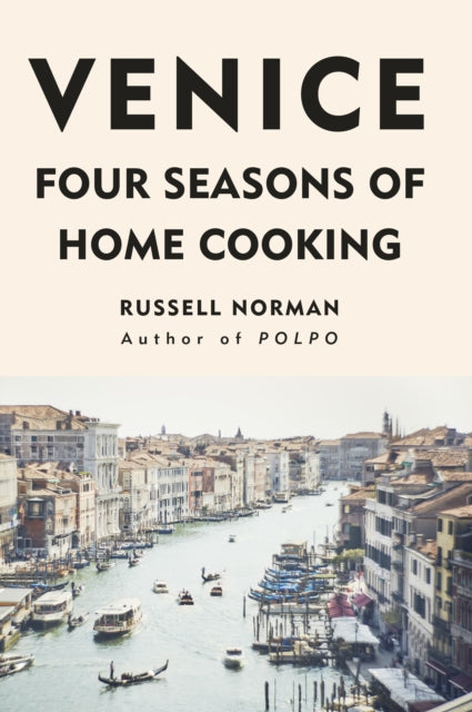 Venice : Four Seasons of Home Cooking-9780241299913