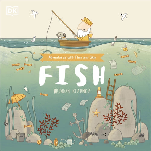 Adventures with Finn and Skip: Fish : A tale about ridding the ocean of plastic pollution-9780241439470