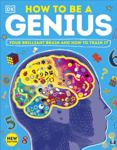 How to be a Genius : Your Brilliant Brain and How to Train It-9780241515259