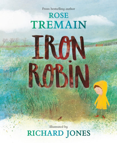 Iron Robin : A magical and soothing story for young readers-9780241556962