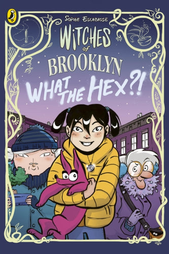 Witches of Brooklyn: What the Hex?!-9780241712221