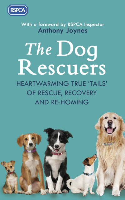 The Dog Rescuers : AS SEEN ON CHANNEL 5-9780552175487