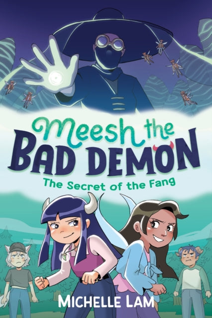 Meesh the Bad Demon: The Secret of the Fang-9780571384914