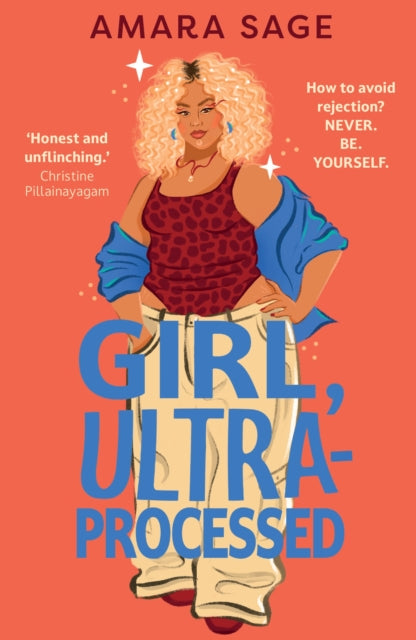 Girl, Ultra-Processed : A bold, body-positive YA about friendship, dating and self-love.-9780571385911