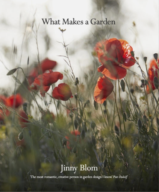 What Makes a Garden : A considered approach to garden design-9780711282957