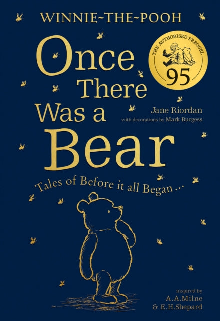 Winnie-the-Pooh: Once There Was a Bear (The Official 95th Anniversary Prequel) : Tales of Before it All Began …-9780755500734