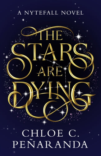 The Stars are Dying : The epic dark romantasy with star-crossed lovers and deadly trials - as seen on TikTok!-9781035415281