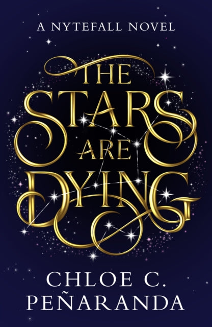 The Stars are Dying : The epic dark romantasy with star-crossed lovers and deadly trials - as seen on TikTok!-9781035415281