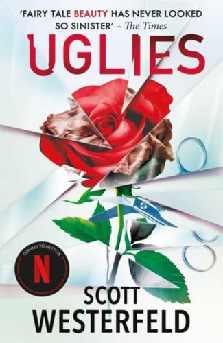 Uglies : The highly acclaimed series soon to be a major Netflix movie!-9781398524552