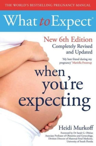 What to Expect When You're Expecting 6th Edition-9781398537897