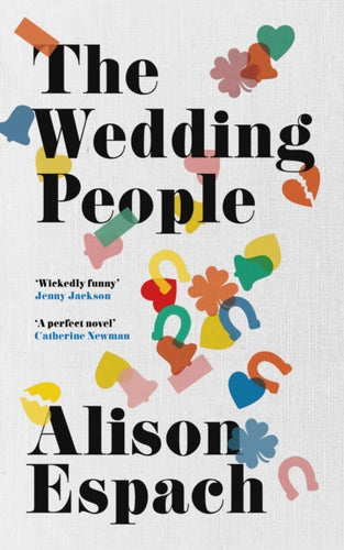 The Wedding People : The hilarious and moving Read With Jenna book club pick-9781399622738