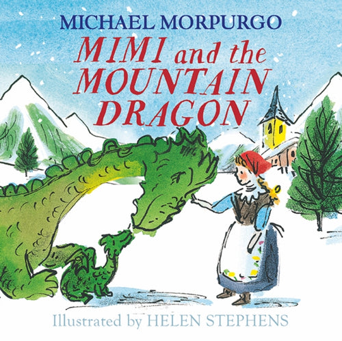 Mimi and the Mountain Dragon-9781405294195