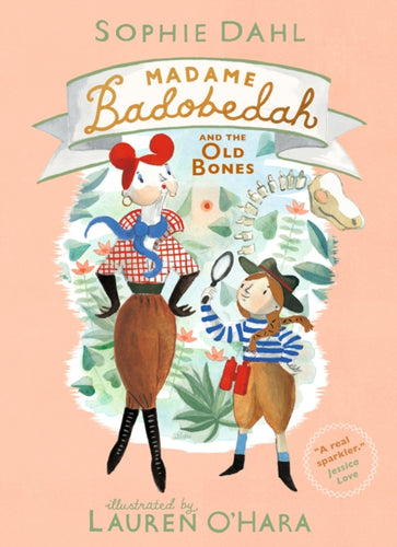 Madame Badobedah and the Old Bones-9781406384420