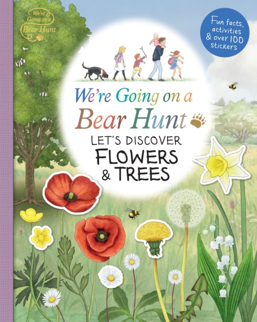 We're Going on a Bear Hunt: Let's Discover Flowers and Trees-9781406387766