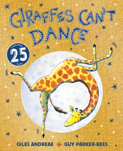 Giraffes Can't Dance 25th Anniversary Edition-9781408371619