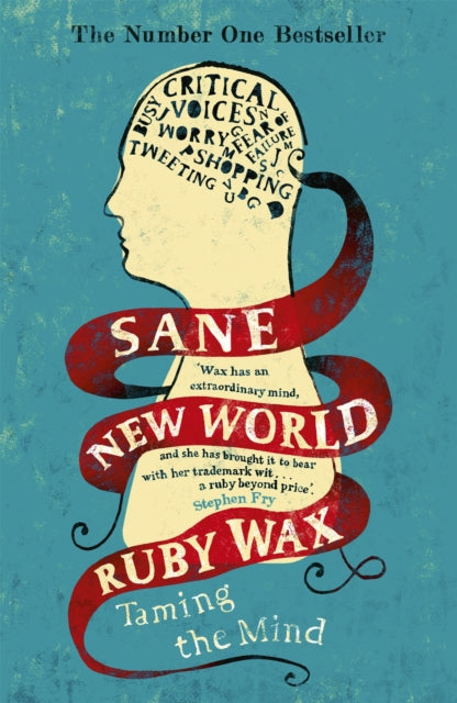 Sane New World : Taming the Mind-9781444755756