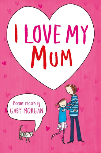 I Love My Mum-9781447280446