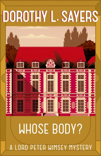 Whose Body? : The classic detective fiction series-9781473621251