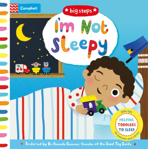 I'm Not Sleepy : Helping Toddlers To Sleep-9781509836291