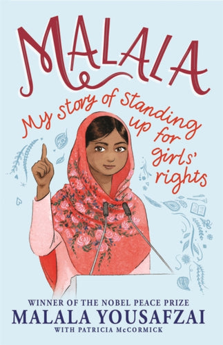 Malala : My Story of Standing Up for Girls' Rights; Illustrated Edition for Younger Readers-9781526361592