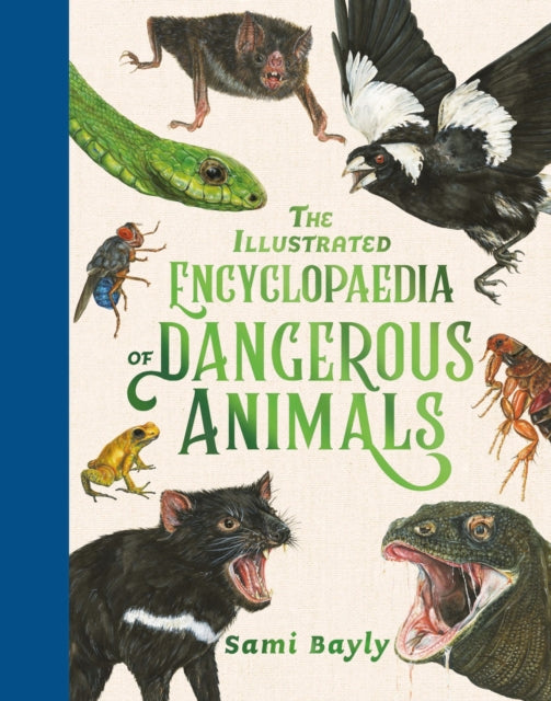 The Illustrated Encyclopaedia of Dangerous Animals-9781526364890