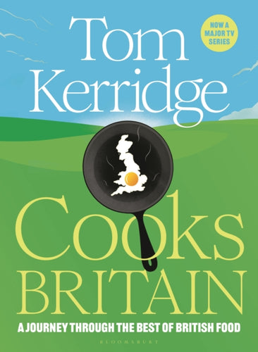 Tom Kerridge Cooks Britain-9781526671936