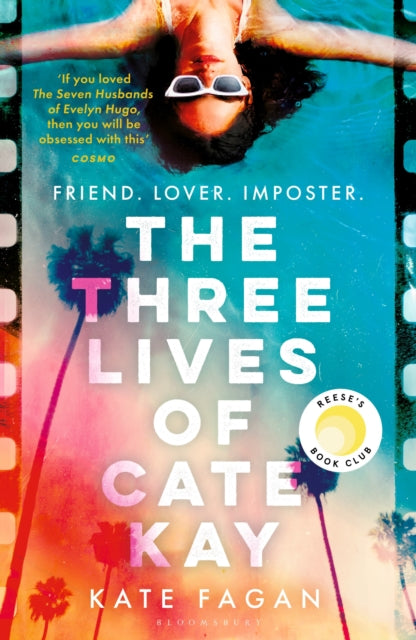 The Three Lives of Cate Kay : 'If you loved the Seven Husbands of Evelyn Hugo, then you will be obsessed with this' Cosmo-9781526682024