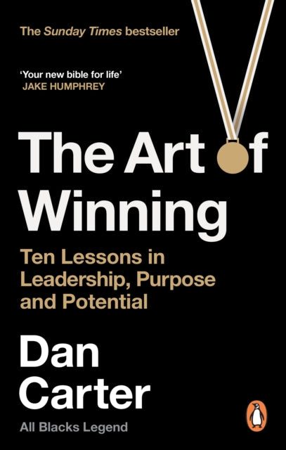 The Art of Winning : Ten Lessons in Leadership, Purpose and Potential-9781529146219