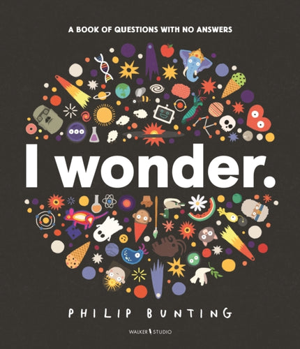 I Wonder: A Book of Questions with No Answers-9781529522655