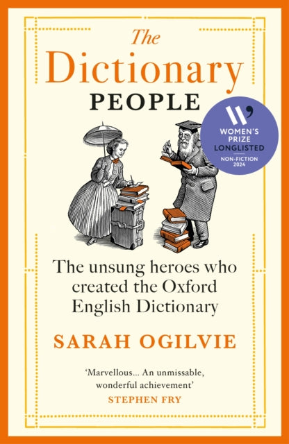 The Dictionary People : The unsung heroes who created the Oxford English Dictionary-9781529922578