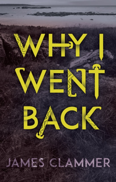 Why I Went Back-9781783443772