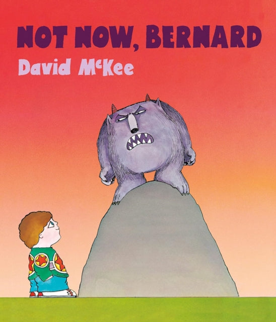 Not Now, Bernard-9781783449736