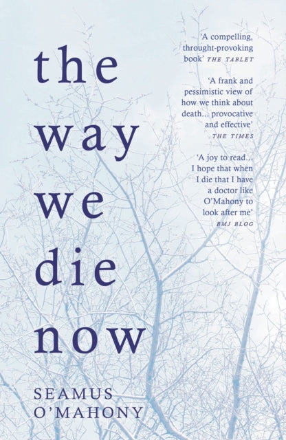 The Way We Die Now-9781784974282