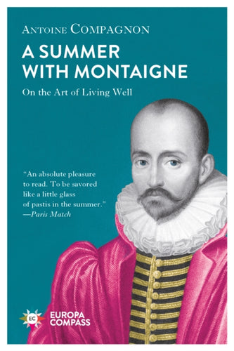 Summer With Montaigne-9781787701625