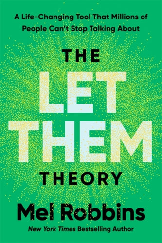 The Let Them Theory : A Life-Changing Tool That Millions of People Can’t Stop Talking About-9781788176187