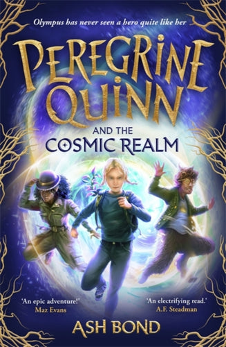 Peregrine Quinn and the Cosmic Realm : the first adventure in an electrifying new fantasy series!-9781800786837