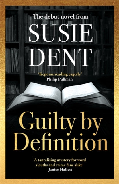 Guilty by Definition : The instant Sunday Times bestselling debut novel from Countdown's Susie Dent-9781804183946