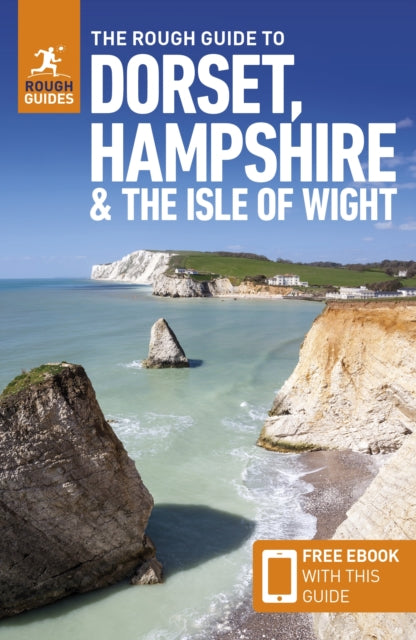 The Rough Guide to Dorset, Hampshire & the Isle of Wight: Travel Guide with Free eBook-9781835290170