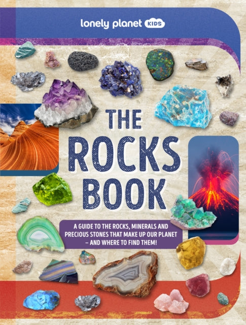 Lonely Planet Kids The Rocks Book-9781837583072