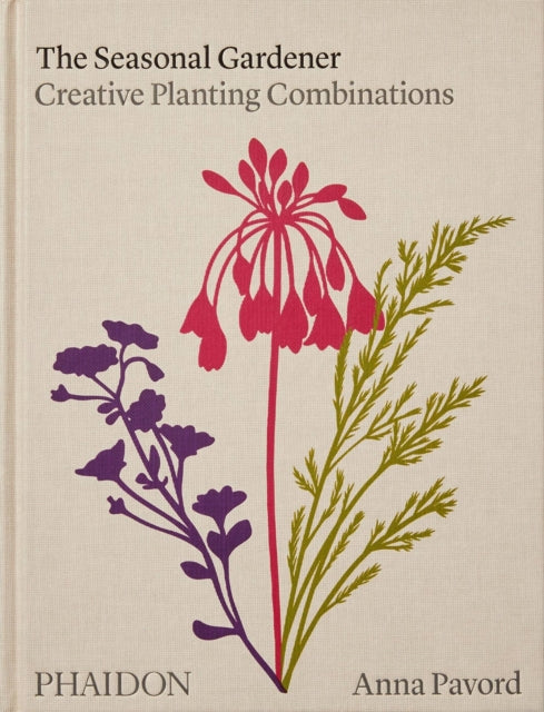 The Seasonal Gardener : Creative Planting Combinations-9781838663988