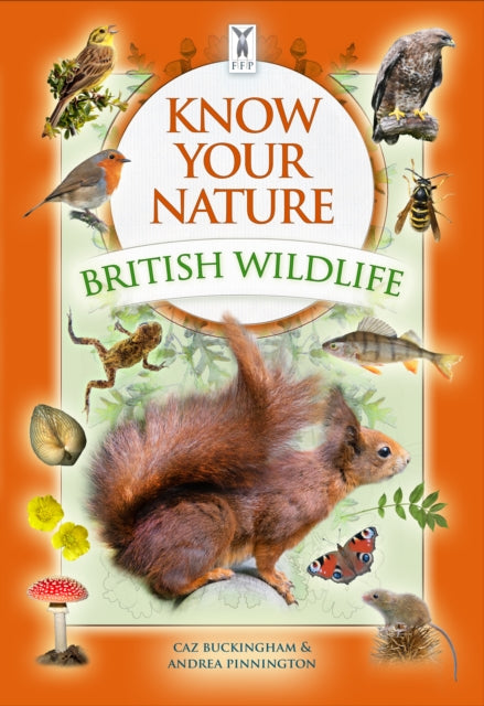 Know Your Nature: British Wildlife-9781908489371