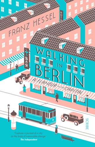 Walking in Berlin : a flaneur in the capital-9781911344728