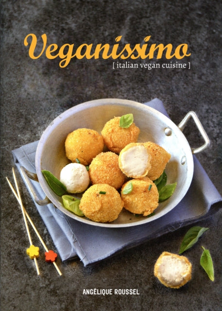 Veganissimo : Italian Vegan Cuisine-9781911621409