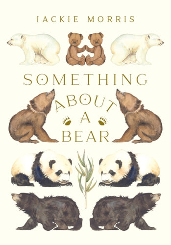 Something About A Bear-9781913074289