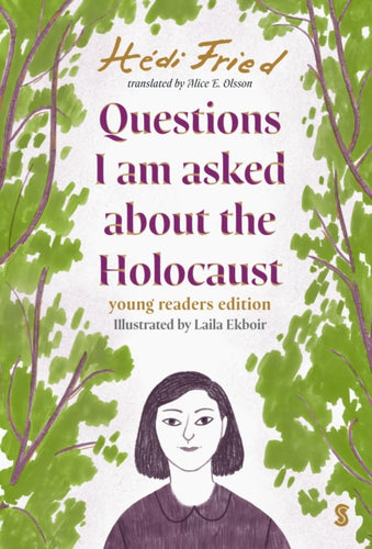 Questions I Am Asked About The Holocaust : young readers edition-9781914484995